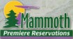Mammoth Premiere Reservations